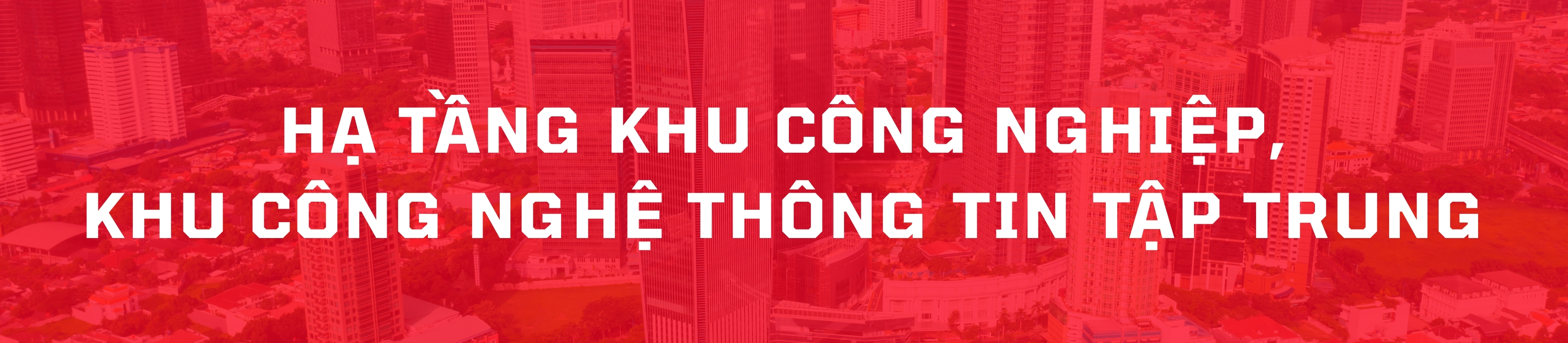 Hạ Tầng KCN, Khu CNTT tập trung