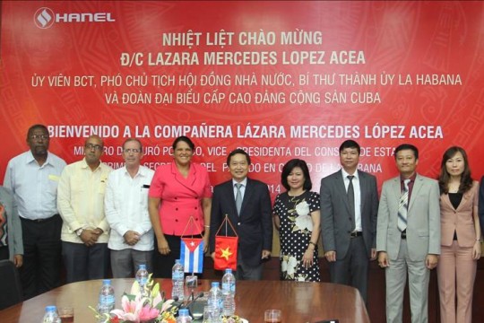 Phó Chủ tịch Hội đồng Nhà nước Cuba đánh giá cao vai trò của Hanel trong mối quan hệ hợp tác đầu tư Việt Nam - Cuba
